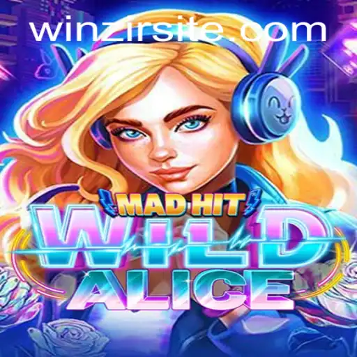 MadHitWildAlice: A Thrilling Adventure with WinZir