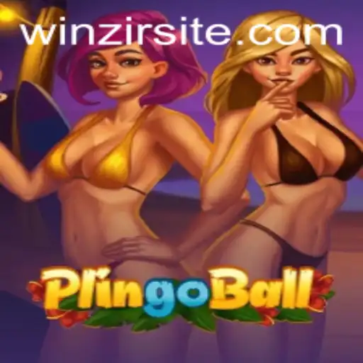 Exploring Plingoball: A Fresh Take on Fun with WinZir